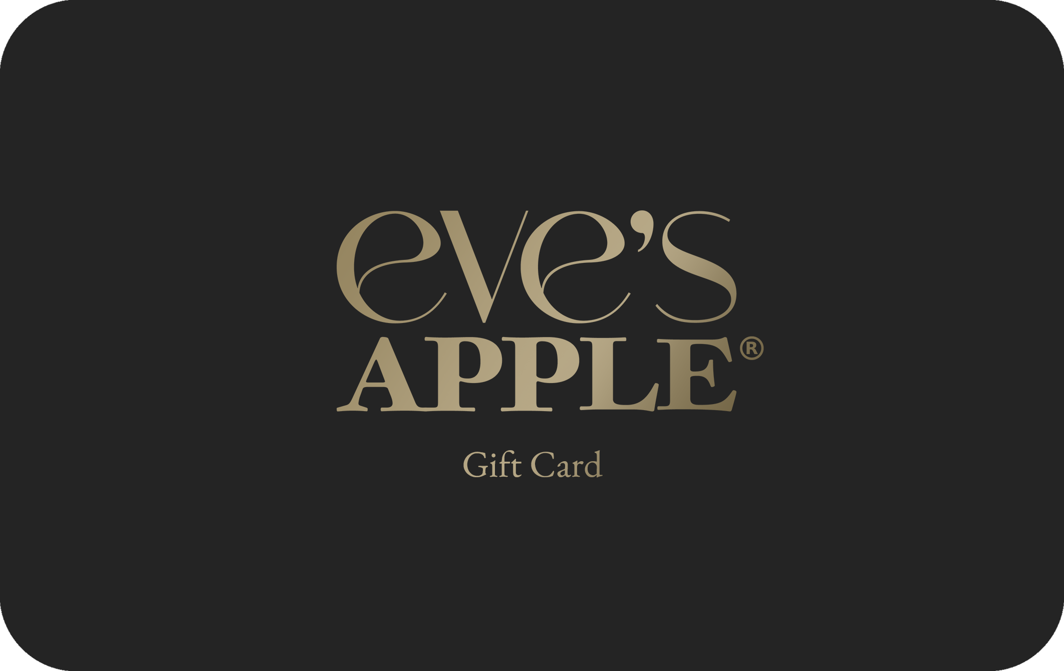 Eve's Apple® Gift Card